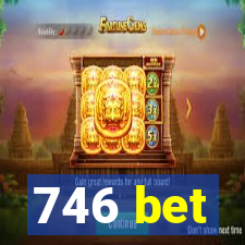 746 bet